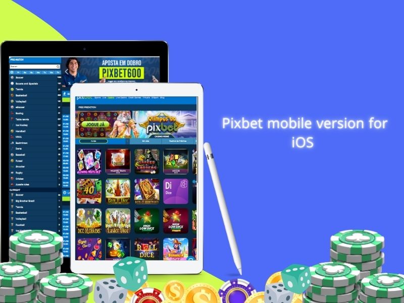 Pixbet mobile version for iOS