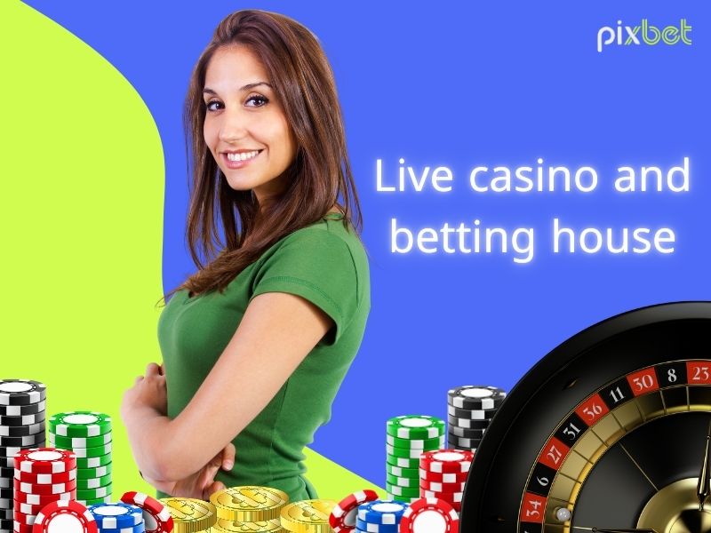Betting house and live casino Pixbet